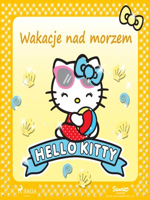 cover image of Hello Kitty--Wakacje nad morzem